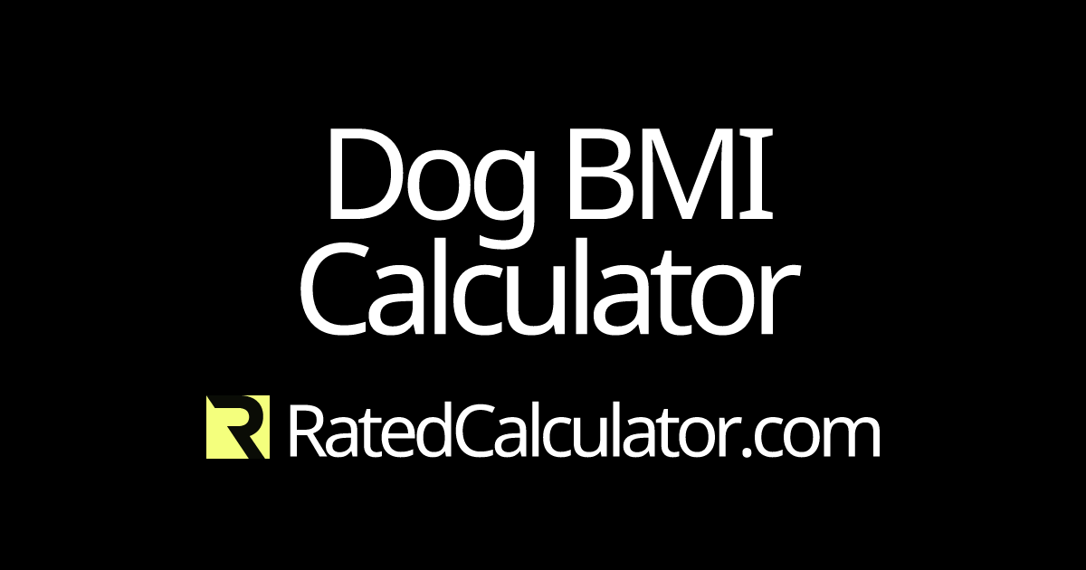 Dog BMI Calculator | Calculate Your Dog's Body Mass Index