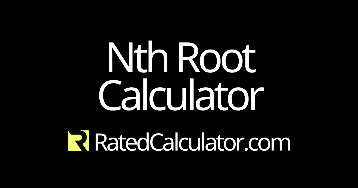 Nth Root Calculator | Calculate the Nth Root